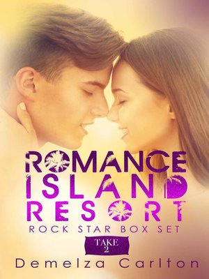 cover image of Romance Island Resort Box Set Take 2